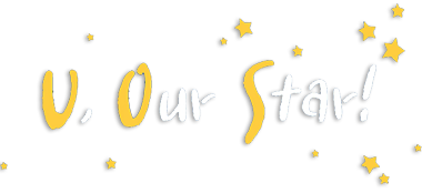 U, Our Star!